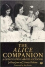 Image for The Alice companion  : a guide to Lewis Carroll&#39;s Alice books