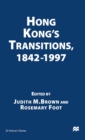Image for Hong Kong’s Transitions, 1842–1997