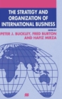 Image for The strategy and organisation of international business