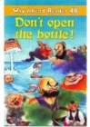 Image for Way Ahead Readers 4b:Don&#39;t Open Bottle