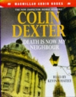 Image for Death is Now My Neighbour : An Inspector Morse Story