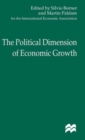 Image for The political dimension of economic growth