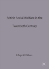 Image for British Social Welfare in the Twentieth Century