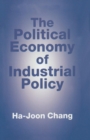 Image for The political economy of industrial policy