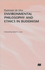 Image for Environmental Philosophy and Ethics in Buddhism