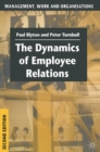 Image for The Dynamics of Employee Relations