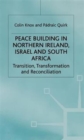 Image for Peacebuilding in Northern Ireland, Israel and South Africa