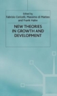 Image for New theories in growth and development