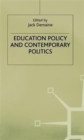 Image for Education Policy and Contemporary Politics