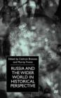 Image for Russia and the wider world in historical perspective  : essays for Paul Dukes