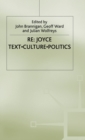 Image for Re: Joyce : Text. Culture. Politics