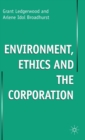 Image for Environment ethics and the corporation
