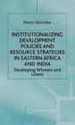 Image for Institutional development policies and resource strategies in Eastern Africa and India  : developing winners or losers