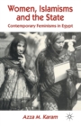 Image for Women, Islamisms and state  : contemporary feminisms in Egypt