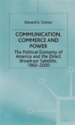 Image for Communication, Commerce and Power