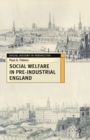 Image for Social welfare in early modern England  : the old Poor Law tradition