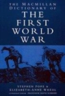 Image for The Macmillan Dictionary of the First World War
