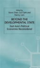 Image for Beyond the developmental state  : East Asia&#39;s political economies reconsidered