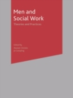 Image for Men and social work  : theories and practices