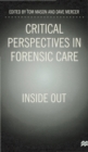 Image for Critical Perspectives in Forensic Care