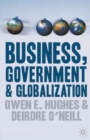 Image for Business, Government and Globalization