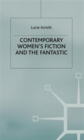 Image for Contemporary Women’s Fiction and the Fantastic