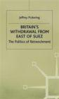 Image for Britain&#39;s Withdrawal From East of Suez
