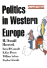 Image for Politics in Western Europe  : an introduction to the politics of the United Kingdom, France, Germany, Italy, Sweden, and the European Union