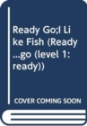 Image for Ready Go;I Like Fish