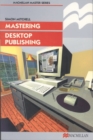 Image for Mastering Desktop Publishing