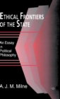 Image for Ethical frontiers of the state  : an essay in political philosophy