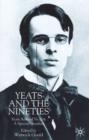 Image for Yeats and the Nineties