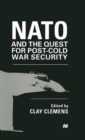 Image for NATO and the quest for post-cold war security
