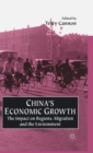 Image for China&#39;s economic growth  : the impact on regions, migration and the environment