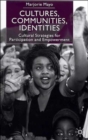 Image for Cultures, communities, identities  : cultural strategies for participation and empowerment