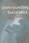 Image for UNDERSTANDING SOCIAL WORK