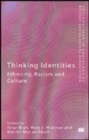 Image for Thinking identities  : ethnicity, racism and culture
