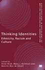 Image for Thinking identities  : ethnicity, racism and culture