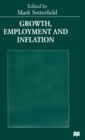 Image for Growth, Employment and Inflation