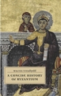 Image for A concise history of Byzantium