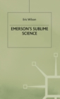 Image for Emerson&#39;s Sublime Science