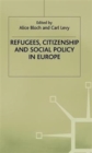 Image for Refugees, Citizenship and Social Policy in Europe