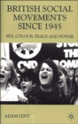 Image for British Social Movements since 1945