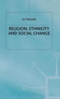 Image for Religion, Ethnicity and Social Change