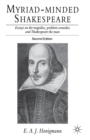 Image for Myriad-minded Shakespeare  : essays on the tragedies, the problem plays and Shakespeare the man