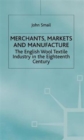 Image for Merchants, Markets and Manufacture