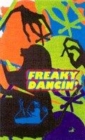 Image for Freaky Dancin&#39;