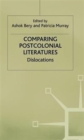 Image for Comparing Postcolonial Literatures