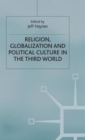 Image for Religion, globalization and political culture in the Third World