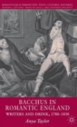 Image for Bacchus in Romantic England  : writers and drink, 1780-1830